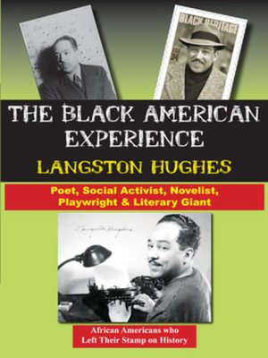 cover image of Langston Hughes: Poet, Social Activist, Novelist, Playwright & Literary Giant